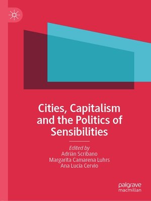 cover image of Cities, Capitalism and the Politics of Sensibilities
